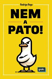 Nem a pato!